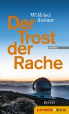 Der Trost der Rache (eBook, ePUB)