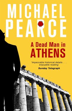A Dead Man in Athens (eBook, ePUB) - Pearce, Michael