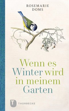 Wenn es Winter wird in meinem Garten ... (eBook, ePUB) - Doms, Rosemarie