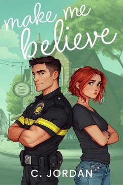 Cover Make Me Believe (Unbelieveable, #3) (eBook, ePUB)