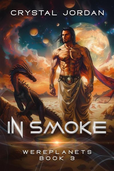In Smoke (Wereplanets, #3) (eBook, ePUB)