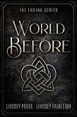 World Before: The Ending Series Prequel Short Stories (eBook, ePUB) World Before: The Ending Series Prequel Short Stories (eBook, ePUB)