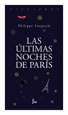 Las últimas noches de París (eBook, ePUB)