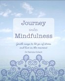 Journey into Mindfulness (eBook, ePUB)