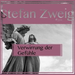 Verwirrung der Gefühle (Ungekürzt) (MP3-Download) - Zweig, Stefan