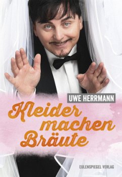 Kleider machen Bräute - Herrmann, Uwe