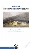 Biografie non autorizzate (eBook, ePUB)