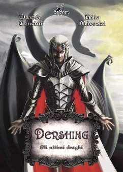 Dershing - Gli ultimi draghi (eBook, ePUB) - Cencini, Davide; Micozzi, Rita