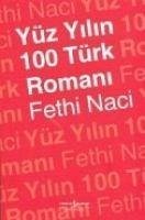 Yüzyilin Yüz Türk Romani - Naci, Fethi