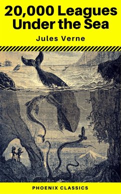 20,000 Leagues Under the Sea (Annotated) (Phoenix Classics) (eBook, ePUB) - Verne, Jules; Classics, Phoenix