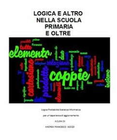 Logica e Altro nella scuola Primaria e Oltre (fixed-layout eBook, ePUB) - Francesco Scozzi, Andrea