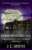 Ghostbusting 101 (eBook, ePUB)