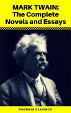 Mark Twain: The Complete Novels and Essays (Phoenix Classics) (eBook, ePUB) Mark Twain: The Complete Novels and Essays (Phoenix Classics) (eBook, ePUB)