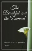 The Beautiful and the Damned (eBook, ePUB)