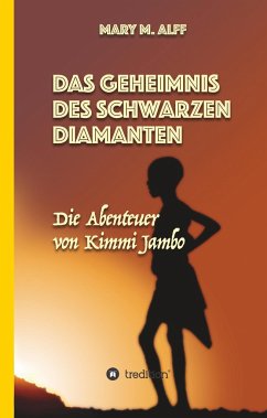 Das Geheimnis Des Schwarzen Diamanten - Alff, Mary;Alff, Lena-Marie