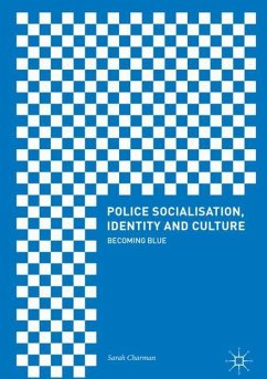 Police Socialisation, Identity and Culture - Charman, Sarah