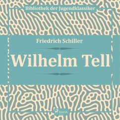Wilhelm Tell (Ungekürzt) (MP3-Download) - Schiller, Friedrich