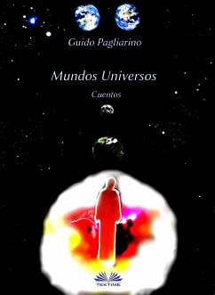 Mundos Universos (eBook, ePUB) - Pagliarino, Guido