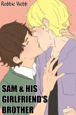 Sam & His Girlfriend's Brother (eBook, ePUB)