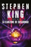 King, S: Canzone di Susannah. La torre nera