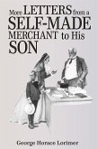 More Letters from a Self-Made Merchant to His Son (eBook, ePUB)