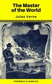 The Master of the World (Phoenix Classics) (eBook, ePUB) The Master of the World (Phoenix Classics) (eBook, ePUB)