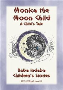 MONICA THE MOONCHILD - A Victorian children's story about the arrival of a new Brother (eBook, ePUB)