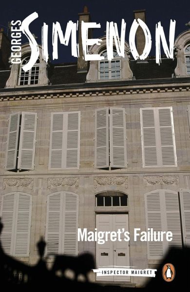 Maigret's Failure (eBook, ePUB) Maigret's Failure (eBook, ePUB)