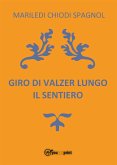 Giro di valzer lungo il sentiero (eBook, PDF)