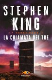 King, S: Chiamata dei tre. La torre nera King, S: Chiamata dei tre. La torre nera