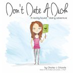 Don't Date A Dick