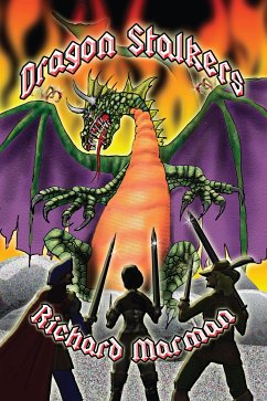 DRAGON STALKERS - a tale of myth, lore and of fire breathing dragons (eBook, ePUB)