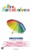 Oltre l’arcobaleno Vol 2 (eBook, ePUB)