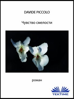 Чувство Смелости (eBook, ePUB) - Piccolo, Davide