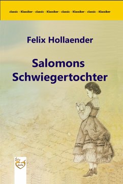 Salomons Schwiegertochter (eBook, ePUB) - Hollaender, Felix