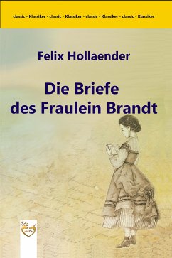 Die Briefe des Fräulein Brandt (eBook, ePUB) - Hollaender, Felix
