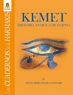 Kemet - Historia Antigua de Egipto (eBook, ePUB) - Paolo Lovari, Leonardo