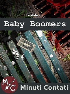 La Sfida a Baby Boomers (eBook, ePUB) - Canadria; Grillone, Andrea; Nucera, Francesco; Romanelli, Roberto