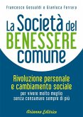 La Società del Benessere Comune (eBook, ePUB)