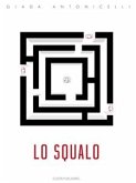 Lo squalo (eBook, ePUB) Lo squalo (eBook, ePUB)