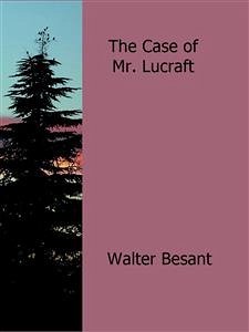 The Case of Mr. Lucraft (eBook, ePUB) - Besant, Walter