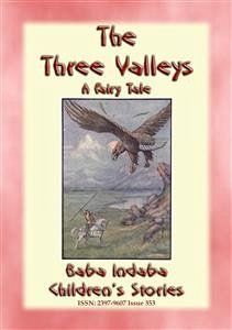 THE THREE VALLEYS - The tale of a quest (eBook, ePUB)