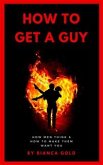 How to Get a Guy (eBook, ePUB)