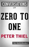 Zero to One: by Peter Thiel   Conversation Starters (eBook, ePUB)