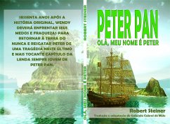 Peter Pan – Olá, meu nome é Peter (eBook, PDF) - Steiner, Robert