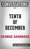 Tenth of December: by George Saunders   Conversation Starters (eBook, ePUB)