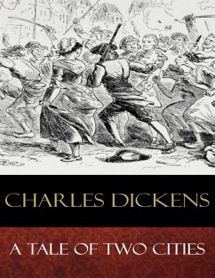 A Tale of Two Cities (eBook, ePUB) - Dickens, Charles