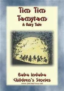 TIM TIM TAMYTAM - An Elfish Tale (eBook, ePUB) - E. Mouse, Anon