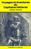 Voyages et Aventures du Capitaine Hatteras - (Annoté) (Phoenix Classics) (eBook, ePUB)