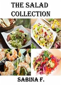 The Salad Collection (eBook, ePUB) - F., Sabina